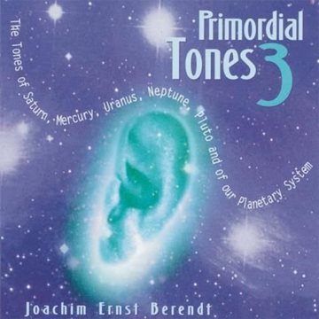 Bild von Berendt, Joachim-Ernst: Primordial Tones 3 -  (2CDs)