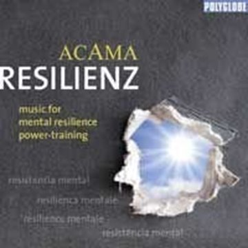Bild von Acama: Resilienz - music for mental resilience power training (CD)