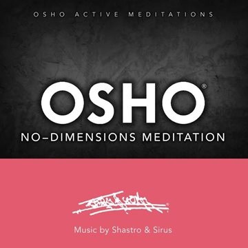 Bild von Osho Active Meditation: No-Dimensions Meditation, CD
