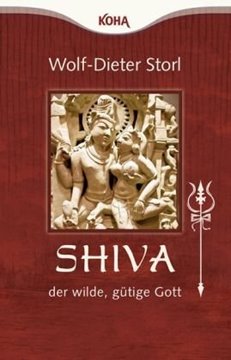 Bild von Storl, Wolf-Dieter: Shiva - der wilde, gütige Gott
