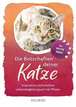 Bild von Goldegg Verlag: Die Botschaften deiner Katze