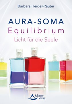 Bild von Heider-Rauter, Barbara: Aura-Soma Equilibrium