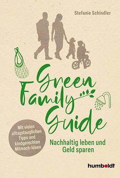 Bild von Schindler, Stefanie: Green Family Guide