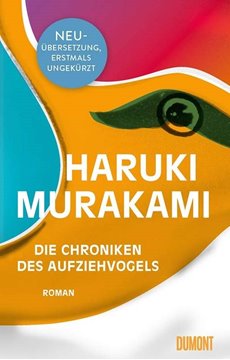 Bild von Murakami, Haruki: Die Chroniken des Aufziehvogels