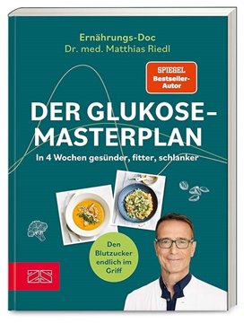 Bild von Riedl, Matthias: Der Glukose-Masterplan