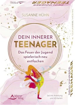 Bild von Hühn, Susanne: Dein Innerer Teenager - Das Feuer der Jugend spielerisch neu entfachen