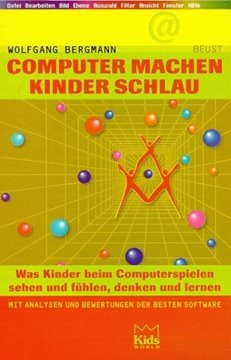 Bild von Bergmann, Wolfgang: Computer Machen Kinder Schlau