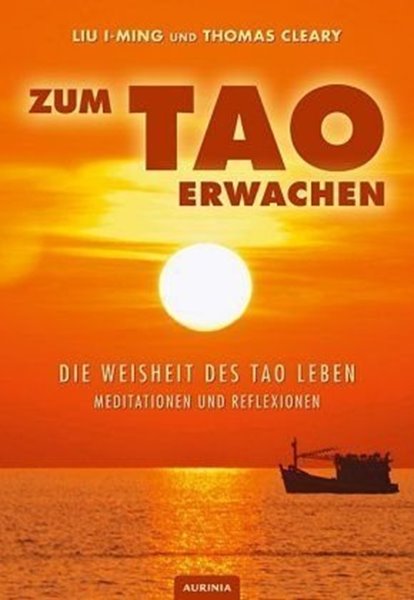 Bild von Cleary, Thomas: Zum Tao erwachen - Die Weisheit des Tao leben