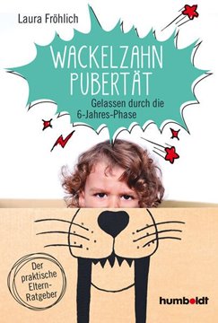 Bild von Fröhlich, Laura: Wackelzahn-Pubertät