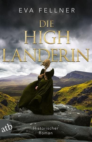 Bild von Fellner, Eva: Die Highlanderin