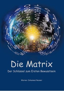Bild von Neuner, Werner Johannes: Die Matrix