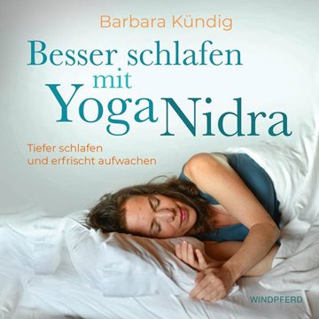 Bild von Kündig, Barbara: Besser schlafen mit Yoga Nidra