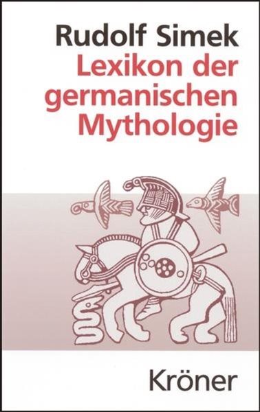 Bild von Simek, Rudolf: Lexikon der germanischen Mythologie