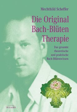 Bild von Scheffer, Mechthild: Die Original Bachblütentherapie