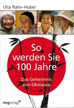 Bild von Rahn-Huber, Ulla: So werden Sie 100 Jahre