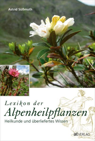 Bild von Süssmuth, Astrid: Lexikon der Alpenheilpflanzen
