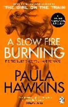 Bild von Hawkins, Paula: A Slow Fire Burning