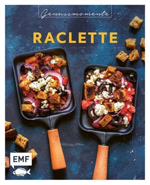Bild von Panzer, Maria: Genussmomente: Raclette