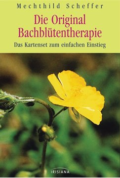 Bild von Scheffer, Mechthild: Die Original Bachblütentherapie