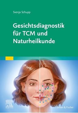 Bild von Schupp, Svenja: Gesichtsdiagnostik für TCM und Naturheilkunde