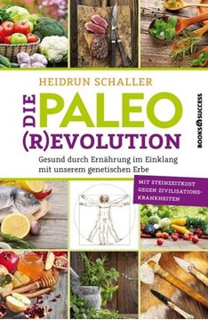 Bild von Schaller, Heidrun: Die Paleo-Revolution
