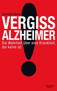 Bild von Stolze, Cornelia: Vergiss Alzheimer!