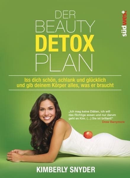 Bild von Snyder, Kimberly: Der Beauty Detox Plan