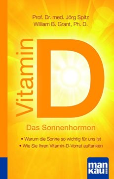 Bild von Spitz, Jörg: Vitamin D - Das Sonnenhormon. Kompakt-Ratgeber