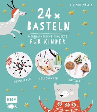 Bild von Möller, Stefanie: 24 x Basteln - Weihnachtliche Projekte für Kinder