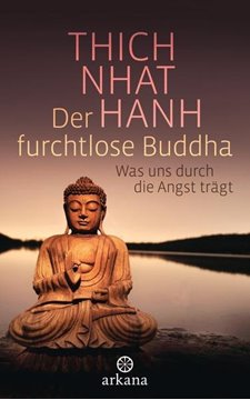 Bild von Thich Nhat Hanh: Der furchtlose Buddha