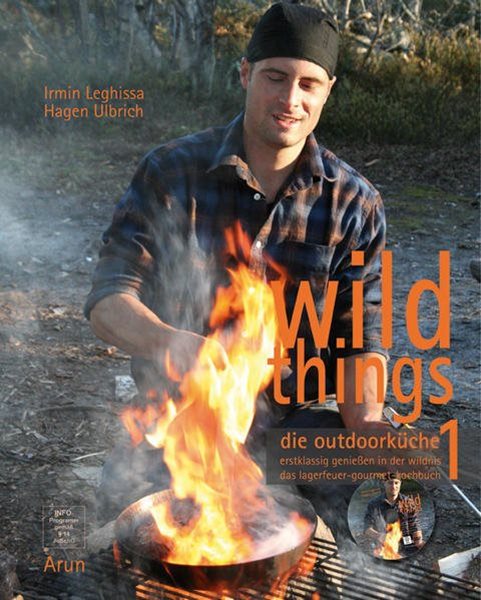 Bild von Leghissa, Irmin: Wild Things - Die Outdoorküche 1