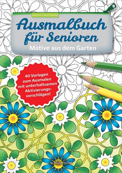 Bild von Twachtmann, Monika: Ausmalbuch für Senioren. Motive aus dem Garten