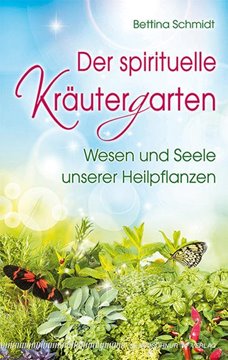 Bild von Schmidt, Bettina: Der spirituelle Kräutergarten