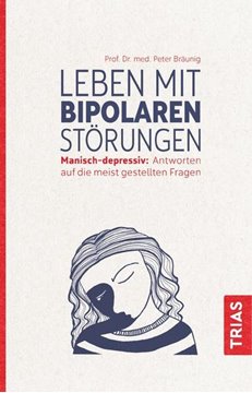 Bild von Bräunig, Peter: Leben mit bipolaren Störungen
