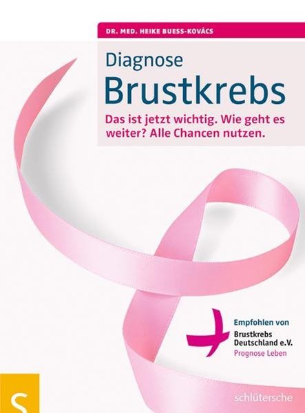 Bild von Bueß-Kovács, Dr. med. Heike: Diagnose Brustkrebs