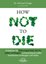 Bild von Greger, Michael: How Not to Die