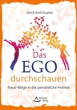 Bild von Duprée, Ulrich Emil: Das Ego durchschauen