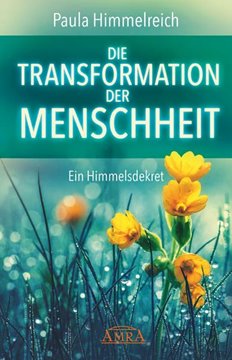 Bild von Himmelreich, Paula: DIE TRANSFORMATION DER MENSCHHEIT