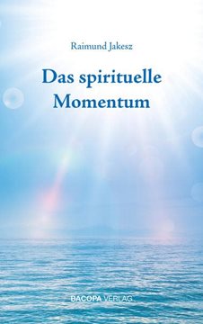 Bild von Jakesz, Raimund: Das spirituelle Momentum