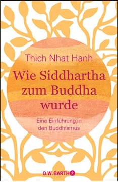 Bild von Thich Nhat Hanh: Wie Siddhartha zum Buddha wurde