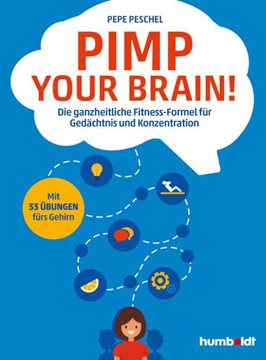 Bild von Peschel, Pepe: Pimp your Brain!