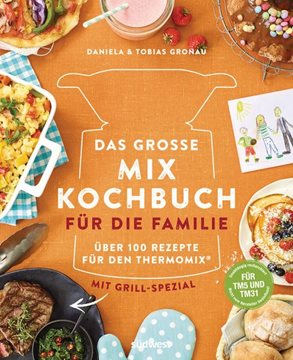 Bild von Gronau-Ratzeck, Daniela: Das große Mix-Kochbuch für die Familie
