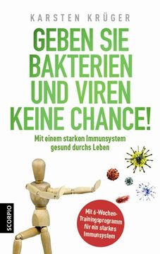 Bild von Krüger, Karsten: Geben Sie Bakterien und Viren keine Chance!
