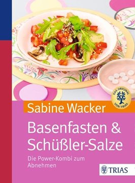 Bild von Wacker, Sabine: Basenfasten & Schüßler-Salze