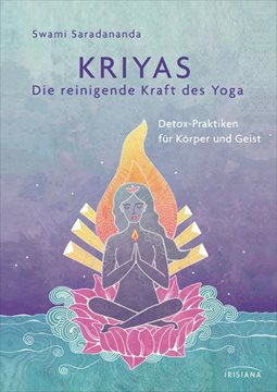 Bild von Saradananda, Swami: Kriyas - Die reinigende Kraft des Yoga