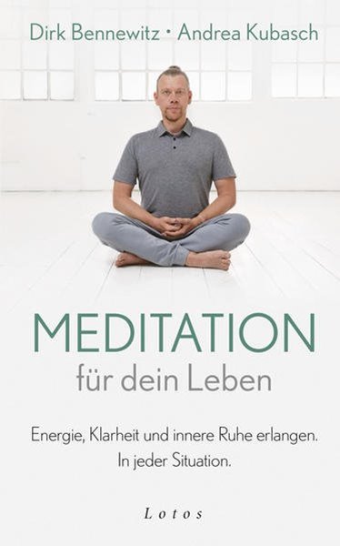 Bild von Bennewitz, Dirk: Meditation für dein Leben