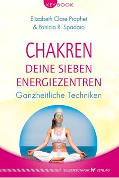 Bild von Prophet, Elizabeth Clare: Chakren - Deine sieben Energiezentren