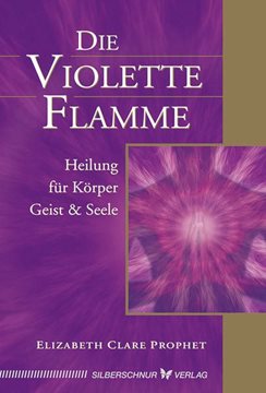 Bild von Prophet, Elizabeth Clare: Die violette Flamme