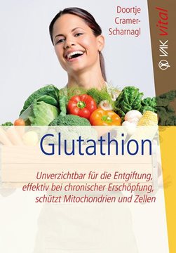 Bild von Cramer-Scharnagl, Doortje: Glutathion