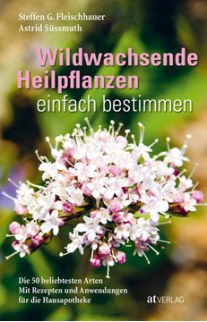 Bild von Fleischhauer, Steffen Guido: Wildwachsende Heilpflanzen einfach bestimmen